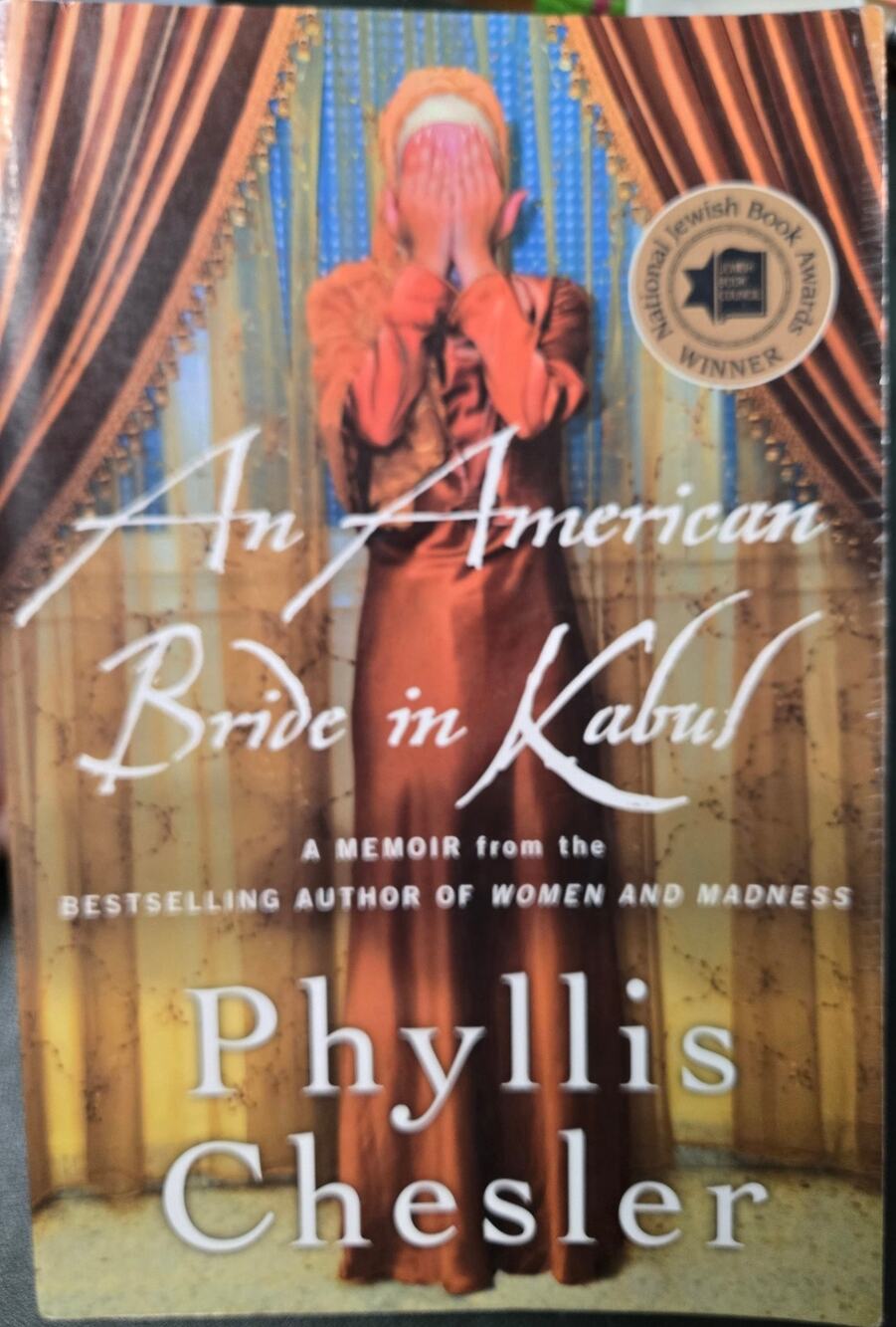 An American Bride in Kabul Paperback Phyllis Chesler